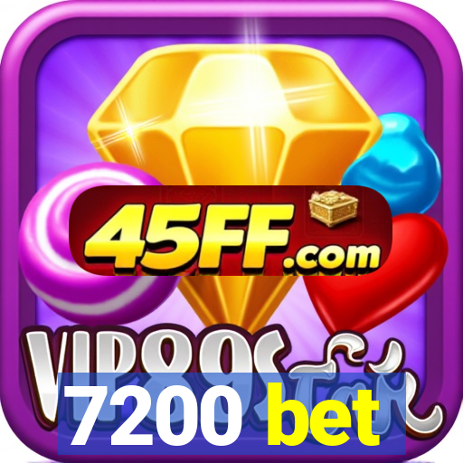 7200 bet
